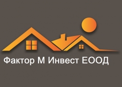 Фактор М Инвест ЕООД - Ремонт на апартаменти град София