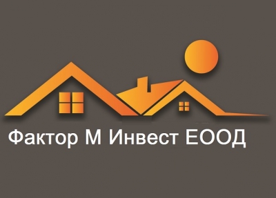 Фактор М Инвест ЕООД - Ремонт на апартаменти град София